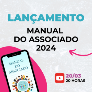 Leia mais sobre o artigo LIVE: Lançamento Manual do Associado 2024