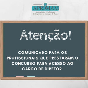 Leia mais sobre o artigo Comunicado para os profissionais que prestaram concurso ao cargo de Diretor