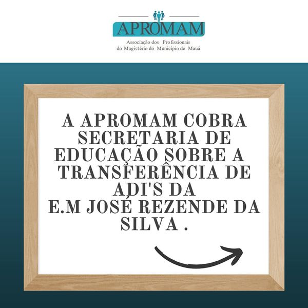 Leia mais sobre o artigo A APROMAM cobra secretaria de educação sobre transferência de ADI’s da E.M José Rezende da Silva.