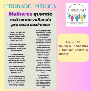 Leia mais sobre o artigo Utilidade Pública: Mulheres quando estiverem voltando pra casa sozinhas