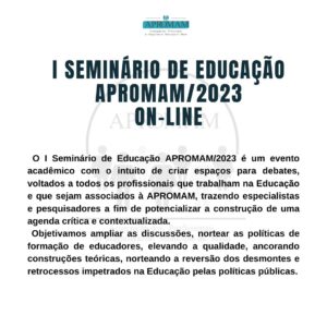 Leia mais sobre o artigo I SEMINÁRIO DE EDUCAÇÃO APROMAM/2023