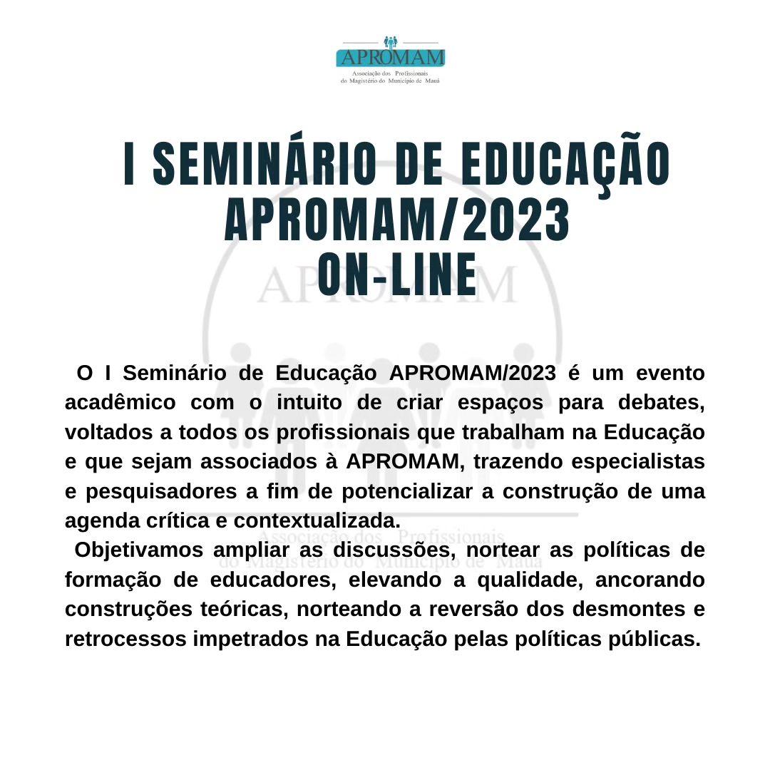 Leia mais sobre o artigo I SEMINÁRIO DE EDUCAÇÃO APROMAM/2023