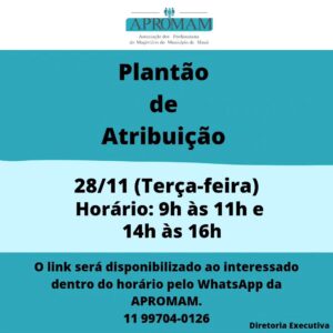 Leia mais sobre o artigo Plantão de Atribuição