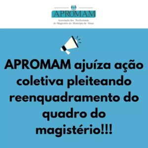 Leia mais sobre o artigo APROMAM ajuíza ação coletiva