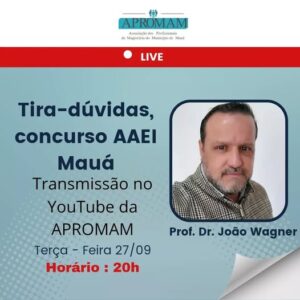 Leia mais sobre o artigo Live – Tira dúvidas / Concurso para AAEI /Mauá – SP
