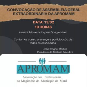Leia mais sobre o artigo Convocação de Assembleia Geral Extraordinária da APROMAM