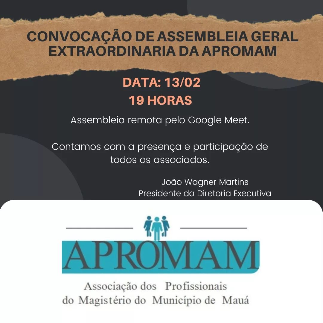 Leia mais sobre o artigo Convocação de Assembleia Geral Extraordinária da APROMAM