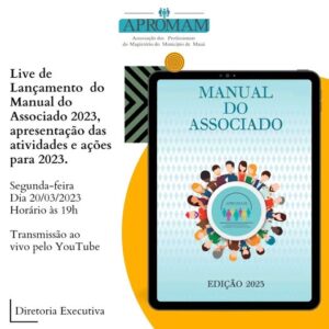 Leia mais sobre o artigo LIVE: Manual do Associado APROMAM 2023