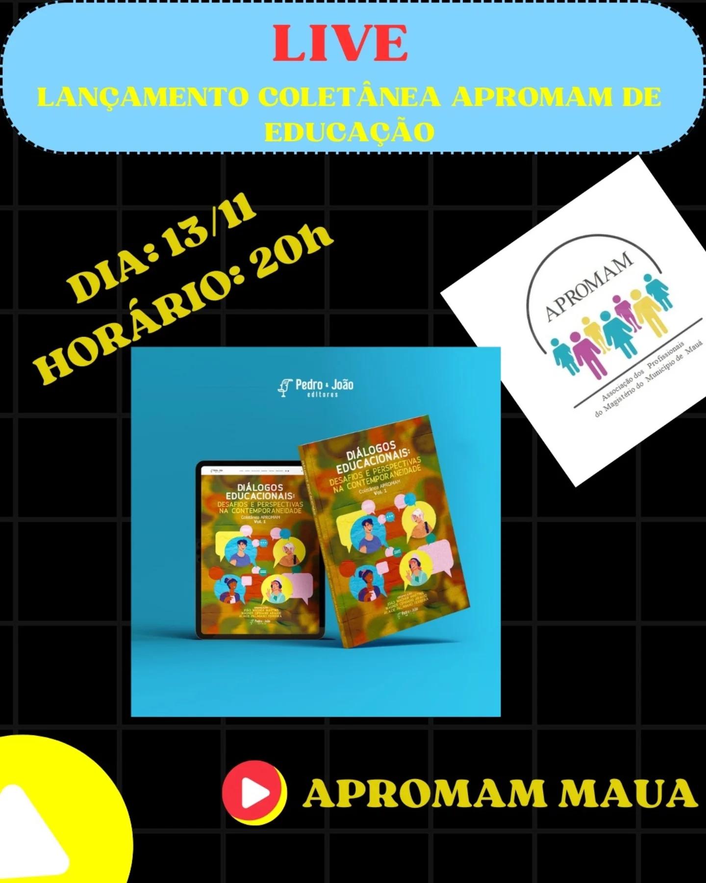 Leia mais sobre o artigo Live Coletânea APROMAM – Diálogos Educacionais