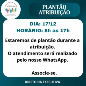 Leia mais sobre o artigo A APROMAM estará de Plantão no dia 17/12 (terça-feira) durante a atribuição de classe e/ ou aulas. O atendimento será realizado pelo nosso WhatsApp.